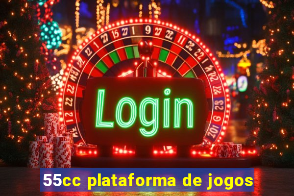 55cc plataforma de jogos